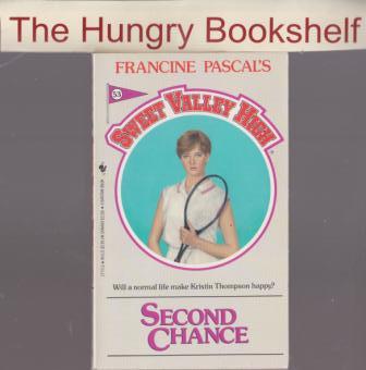 SWEET VALLEY HIGH SVH #53 : Second Chance : Francine Pascal